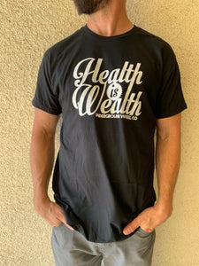Health is Wealth T-shirts