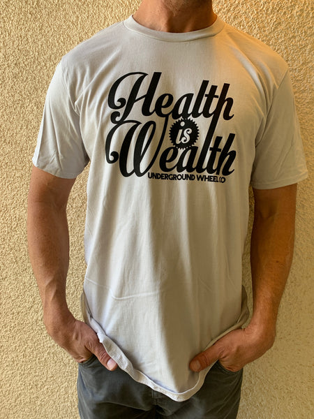 Health is Wealth T-shirts